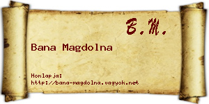 Bana Magdolna névjegykártya